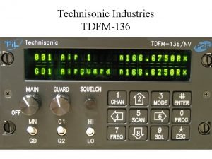 Technisonic Industries TDFM136 TDFM136 Transceiver Operation TDFM136 Transceiver