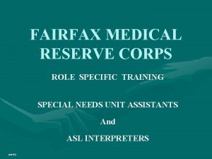 FAIRFAX MEDICAL RESERVE CORPS ROLE SPECIFIC TRAINING SPECIAL