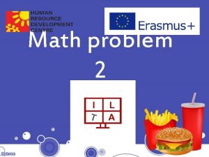 Math problem 2 Problem Fastfood It is given
