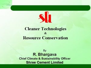 Cleaner Technologies Resource Conservation By R Bhargava Chief