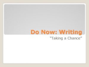 Taking a chance essay