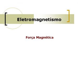 Força magnetica