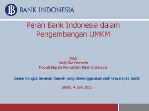 Peran bi dalam pengembangan umkm