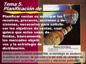 Tema 5 Planificacin de Ventas Planificar ventas es