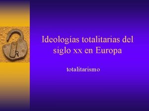 Nombre de las ideologías totalitarias europeas