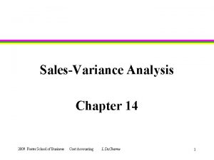 SalesVariance Analysis Chapter 14 2009 Foster School of