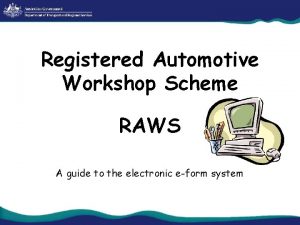 Registered automotive workshop scheme