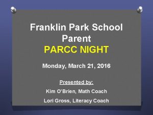 Franklin Park School Parent PARCC NIGHT Monday March