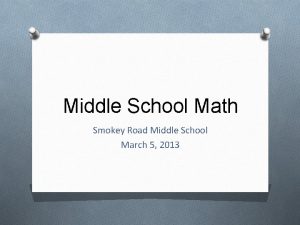 Middle School Math Smokey Road Middle School March