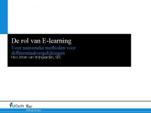 De rol van Elearning Voor numerieke methoden voor