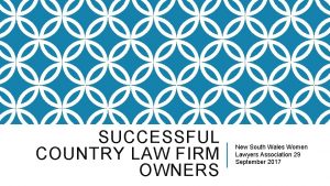 SUCCESSFUL COUNTRY LAW FIRM OWNERS New South Wales