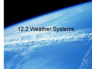12 2 Weather Systems Coriolis effect The Coriolis