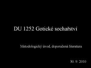 DU 1252 Gotick sochastv Metodologick vod doporuen literatura