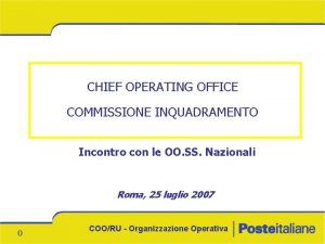 CHIEF OPERATING OFFICE COMMISSIONE INQUADRAMENTO Incontro con le