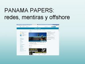 PANAMA PAPERS redes mentiras y offshore La trama