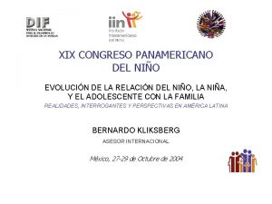 XIX CONGRESO PANAMERICANO DEL NIO EVOLUCIN DE LA