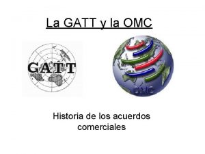 Gatt/omc