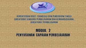 KEMENTERIAN RISET TEKNOLOGI DAN PENDIDIKAN TINGGI DIREKTORAT JENDERAL