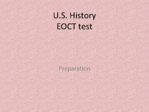 U S History EOCT test Preparation SSUSH 4