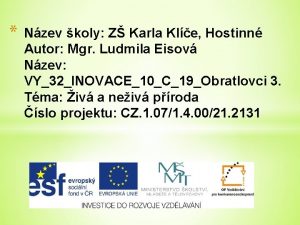 Nzev koly Z Karla Kle Hostinn Autor Mgr