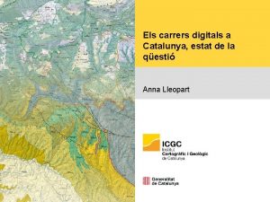 Els carrers digitals a Catalunya estat de la