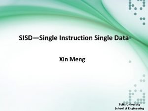 Single instruction single data