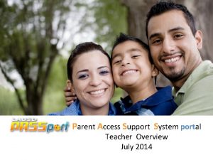 Parent Access Support System portal Teacher Overview July