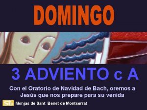 3 ADVIENTO c A Con el Oratorio de