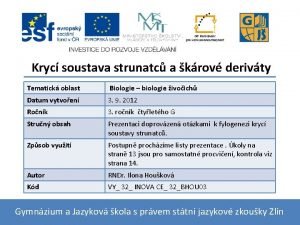 Kryc soustava strunatc a krov derivty Tematick oblast