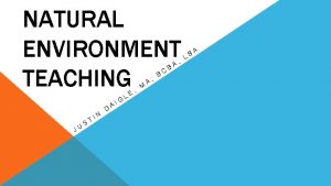 Natural environment teaching