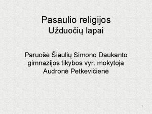 Pasaulio religijos Uduoi lapai Paruo iauli Simono Daukanto