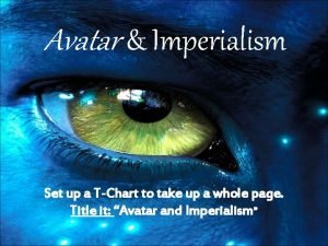 Examples of imperialism in avatar