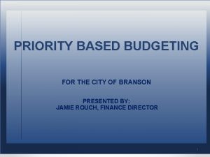 Center for priority based budgeting