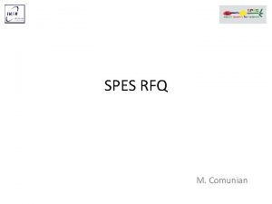 SPES RFQ M Comunian Out Line Input boundary