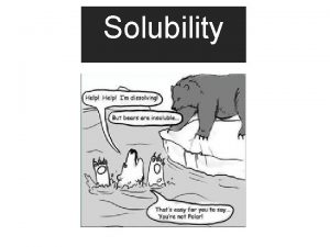 Solubility