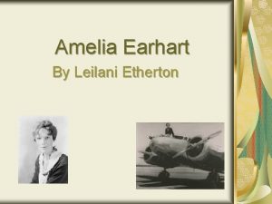 What was amelia earhart's accomplishments