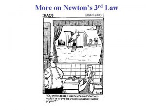 Newtons 3 rd law example
