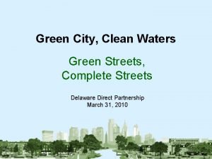 Green City Clean Waters Green Streets Complete Streets