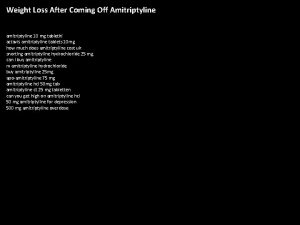 Weaning off amitriptyline 20 mg