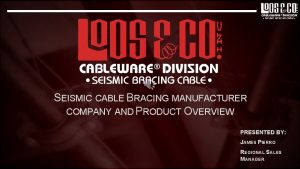 Loos co seismic cable manufacturer