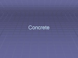 Concrete One Definition of Portland Cement Concrete Portland Concrete One Definition of Portland Cement Concrete Portland