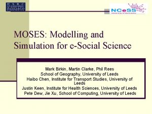 MOSES Modelling and Simulation for eSocial Science Mark
