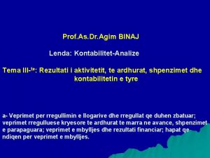 Prof As Dr Agim BINAJ Lenda KontabilitetAnalize Tema