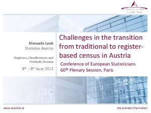 Manuela Lenk Statistics Austria Registers Classifications and Methods