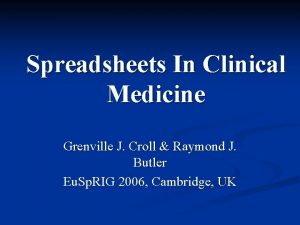 Spreadsheets In Clinical Medicine Grenville J Croll Raymond