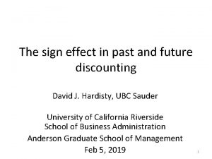 The sign effect in past and future discounting