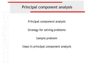 Principal component analysis Strategy for solving problems Sample