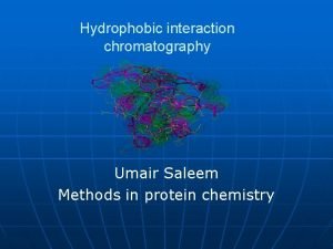 Hydrophobic interaction chromatography principle