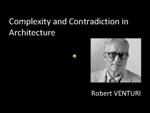 Robert venturi complexity and contradiction in architecture