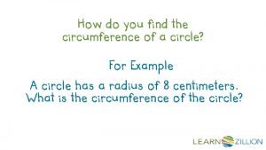 How do u find circumference